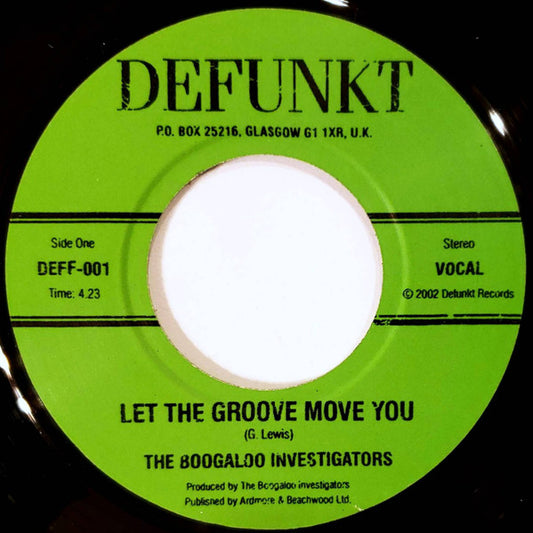 Boogaloo Investigators : Let The Groove Move You (7")