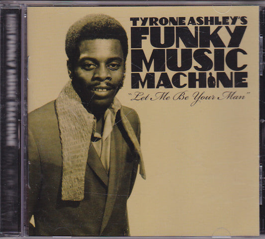 Funky Music Machine : Let Me Be Your Man (CD, Comp)