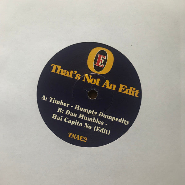 Timber (20) / Dan Mumbles : Humpty Dumpedity / Hai Capito No (7", Single)