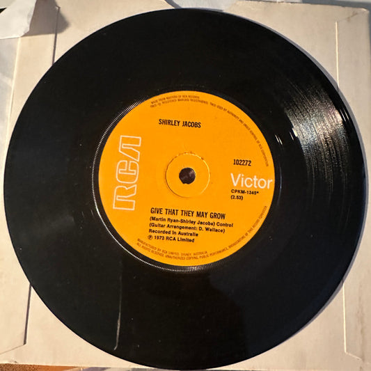 Shirley Jacobs : Give That They May Grow (7")
