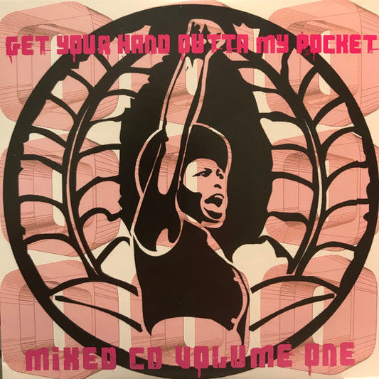 Various : Get Your Hand Outta My Pocket! Mixed CD Volume 1 (CD, Mixed)