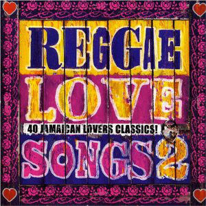 Various : Reggae Love Songs 2 - 40 Jamaican Lovers Classics (2xCD, Comp)