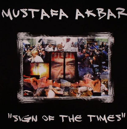DJ Pope Presents Mustafa Akbar : Sign Of The Times (12")