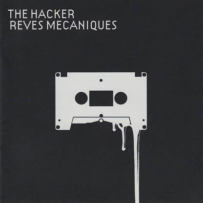 The Hacker : Reves Mecaniques (CD, Album)