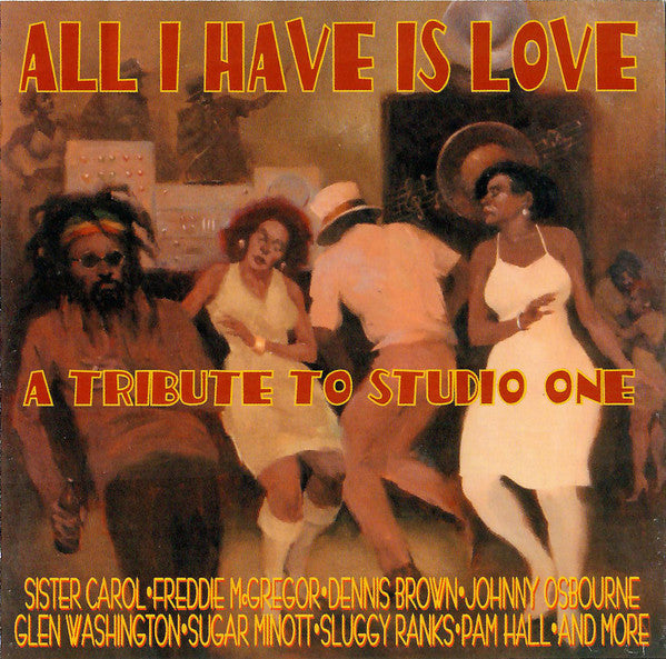Various : All I Have Is Love - A Tribute To Studio One (CD, Comp)
