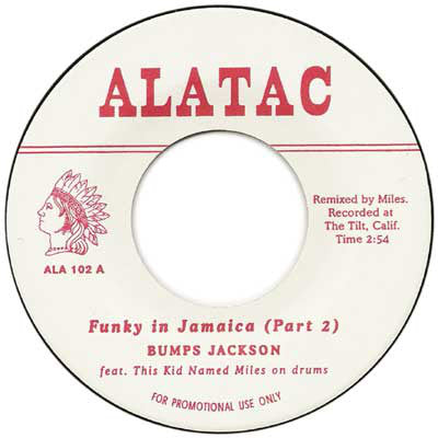 Bumps Jackson / This Kid Named Miles : Funky In Jamaica (Part 2) / Ring Of Fire (7")