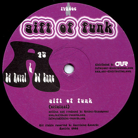Ed Royal & DJ Enne : Gift Of Funk (12")