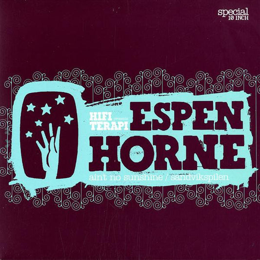 Espen Horne : Ain't No Sunshine (10", Ltd)