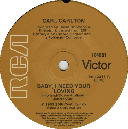 Carl Carlton : Baby I Need Your Loving (7", Single)