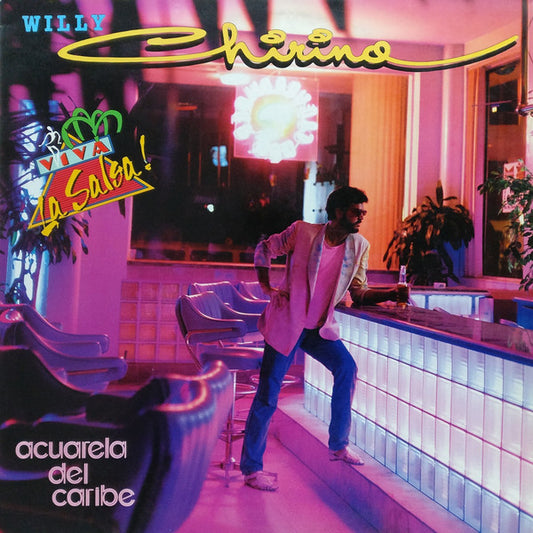 Willy Chirino : Acuarela Del Caribe (LP, Album)
